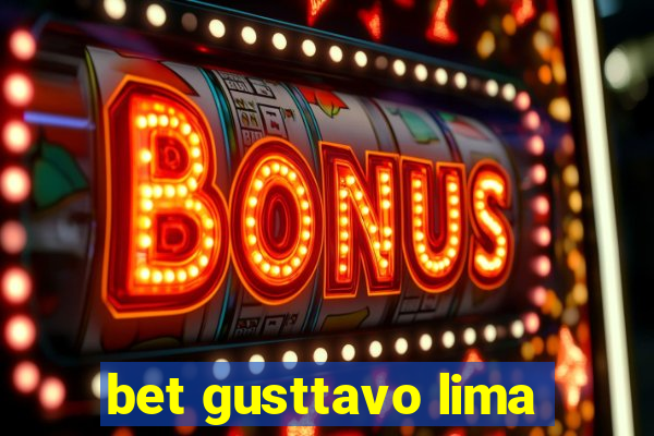 bet gusttavo lima